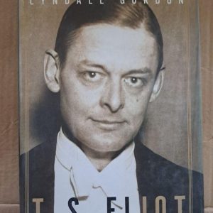 T. S. Eliot. Lyndal Gordon
